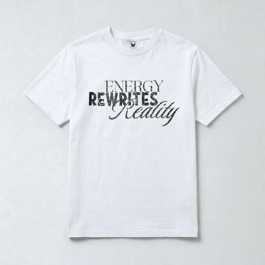Energy Rewrites Reality T-Shirt